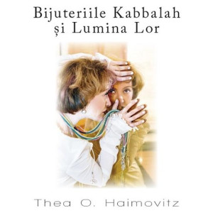 Bijuteriile Kabbalah și Lumina Lor