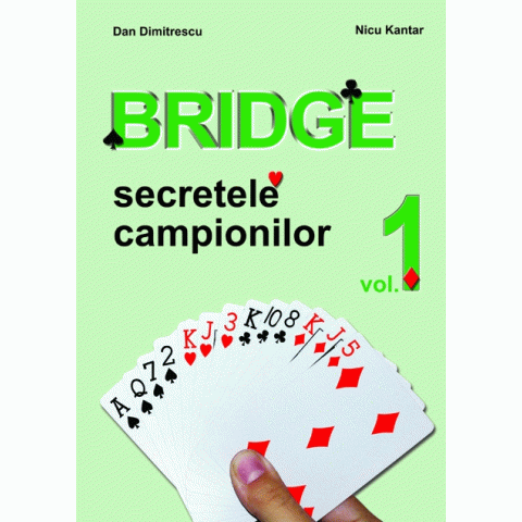 Bridge vol.1 - Secretele campionilor