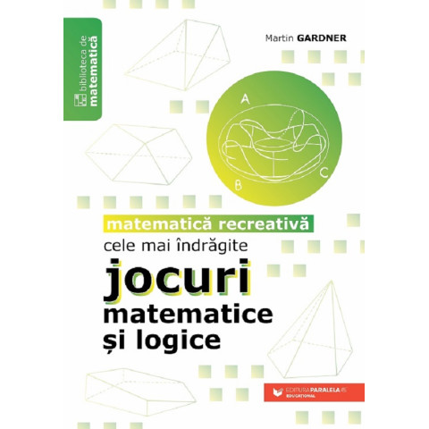 Cele mai îndrăgite jocuri matematice și logice