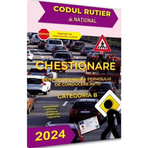 Chestionare pentru obținerea permisului de conducere auto Categoria B