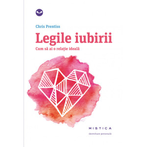 Legile iubirii. Cum să ai o relație ideală