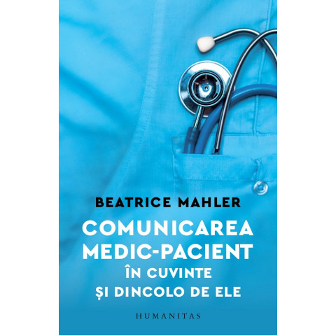 Comunicarea medic-pacient în cuvinte și dincolo de ele