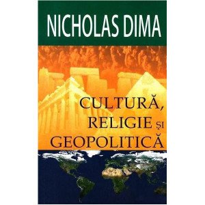 Cultură, religie și geopolitică