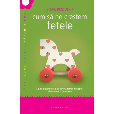 Cum să ne creștem fetele