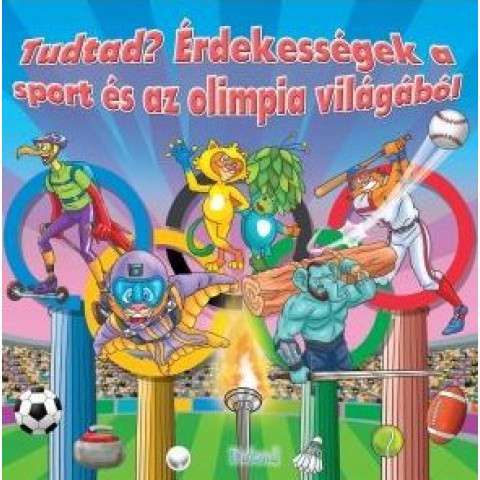 Curiozități din lumea Sportului și a Olimpiadei - Tudtad? Erdekessegek a sport es az olimpia vilagabol 