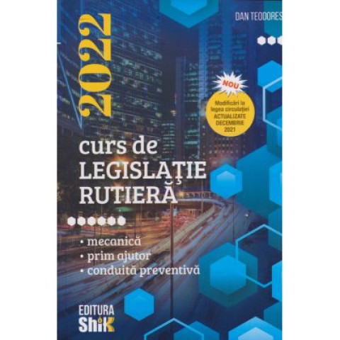 Curs de Legislație Rutieră 2022