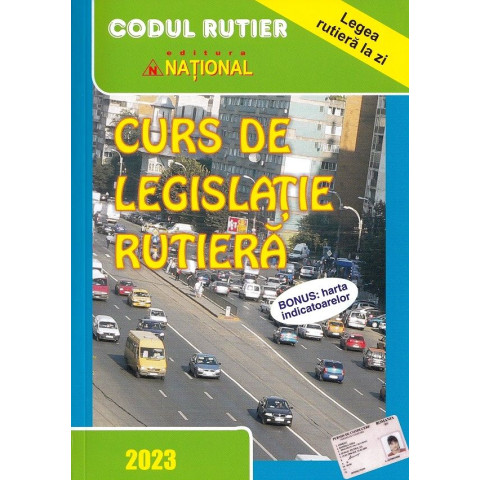 Curs de legislație rutieră 2023