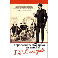 Dicționarul personajelor din teatrul lui I. L. Caragiale