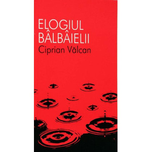 Elogiul bâlbâielii