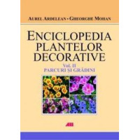 Enciclopedia plantelor decorative 2. Parcuri și grădini