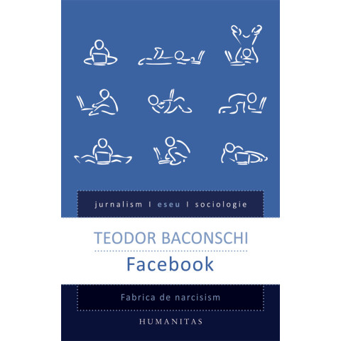 Facebook. Fabrica de narcisism