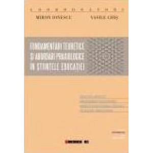 Fundamentări teoretice și abordări praxiologice în științele educației