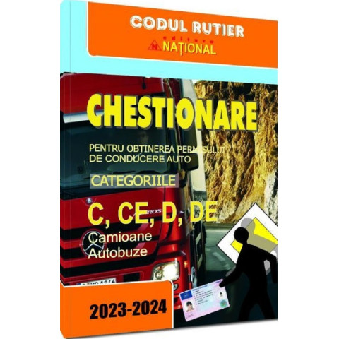 Chestionare pentru obținerea permisului de conducere. Categoriile C, CE, D, DE 2023-2024