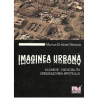 Imaginea urbană. Element esențial în organizarea spațiului