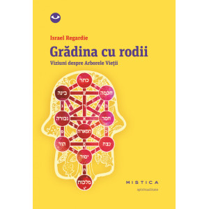 Grădina cu rodii. Viziuni despre Arborele Vieții