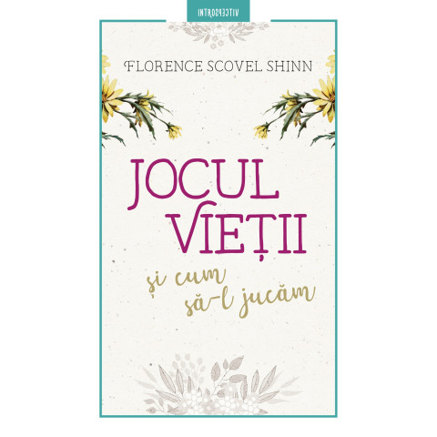 Jocul vieții și cum să-l jucăm