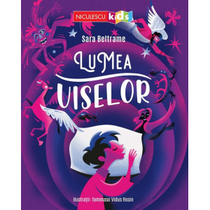 Lumea viselor Lumea viselor