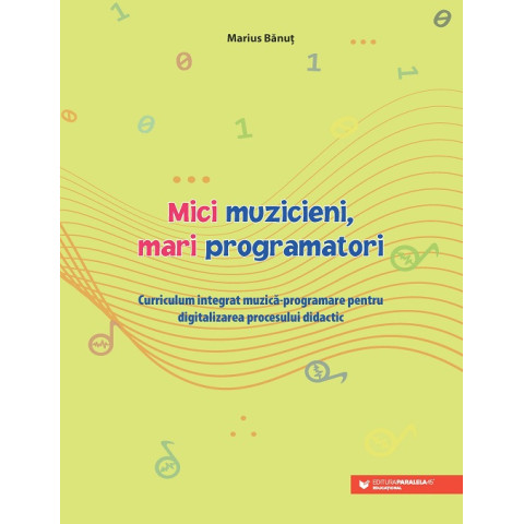 Mici muzicieni, mari programatori