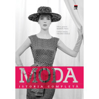 Moda. Istoria completă