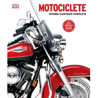 Motociclete. Istoria ilustrată completă