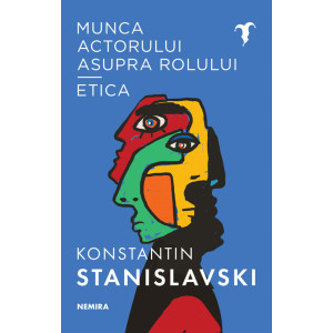 Munca actorului asupra rolului - Etica