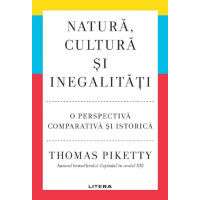 Natura, cultura și inegalități Natura, cultura și inegalități