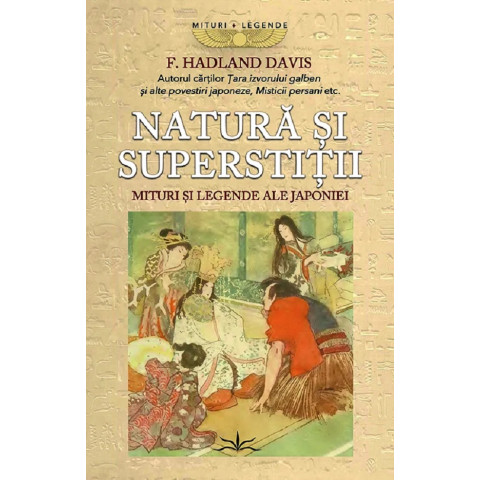 Natură și superstiții. Mituri și legende ale Japoniei