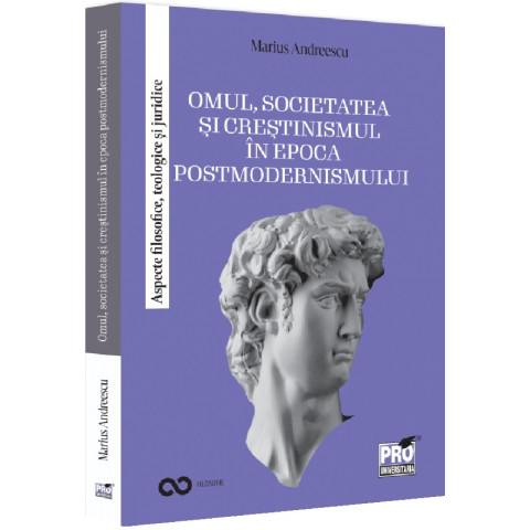 Omul, societatea și creștinismul în epoca postmodernismului