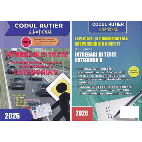 Întrebări și teste pentru obținerea permisului de conducere auto B - 2026