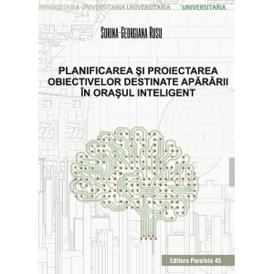 Planificarea și proiectarea obiectivelor destinate apărării în orașul inteligent