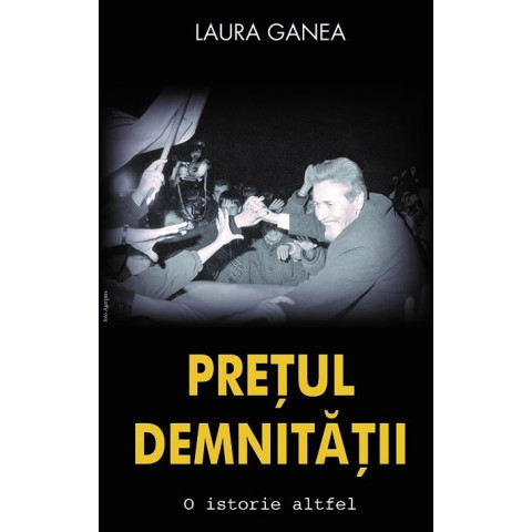 Prețul demnității. O istorie altfel