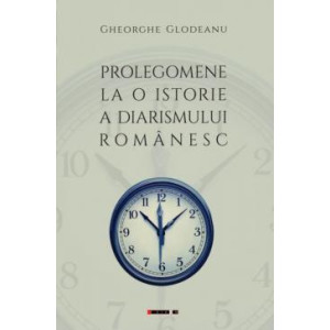 Prolegomene la o istorie a diarismului românesc