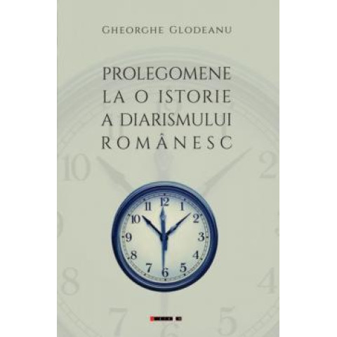Prolegomene la o istorie a diarismului românesc