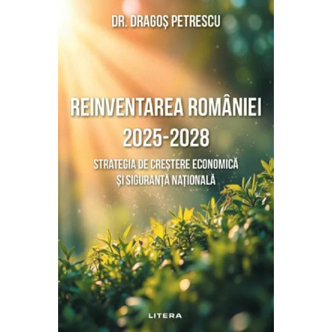 Reinventarea României 2025-2028