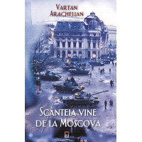 Scânteia vine de la Moscova