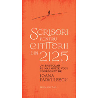 Scrisori pentru cititorii din 2125