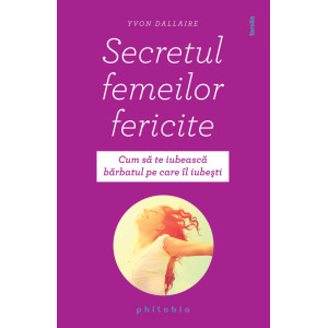 Secretul femeilor fericite