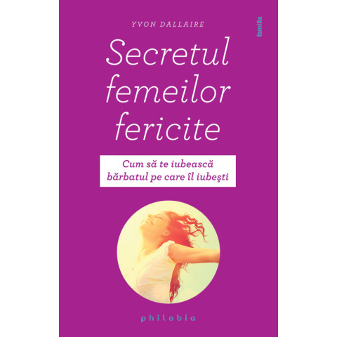 Secretul femeilor fericite