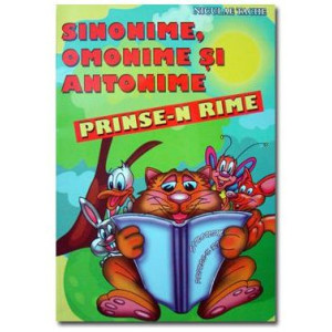 Sinonime, omonime și antonime prinse-n rime