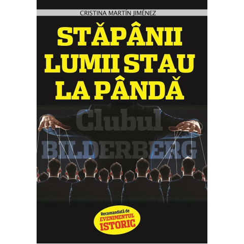 Stăpânii lumii stau la pândă