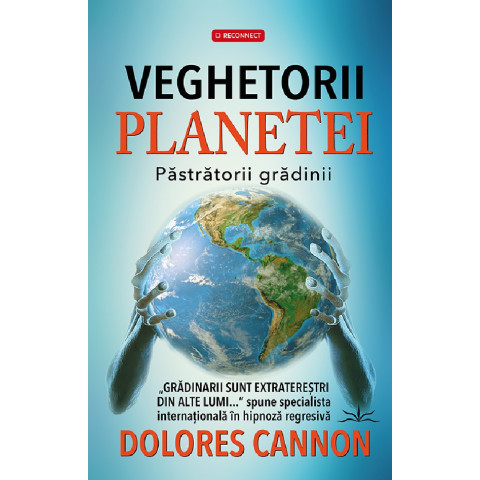 Veghetorii planetei. Păstrătorii grădinii