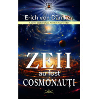 Zeii au fost cosmonauți