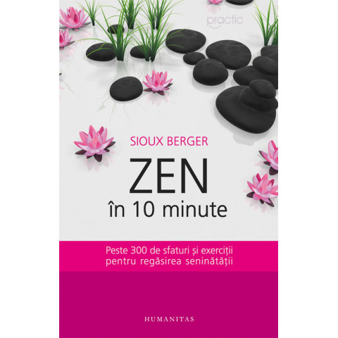 Sioux Berger, Zen în 10 minute