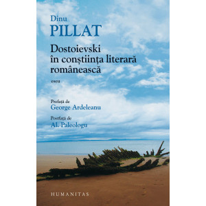 Dostoievski în conștiinţa literară românească