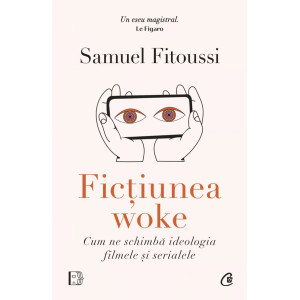 Ficțiunea woke