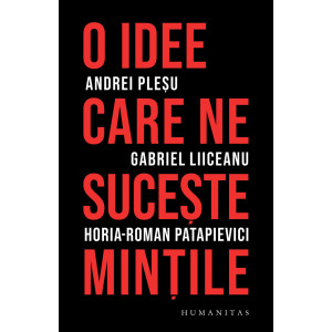 O idee care ne sucește mințile