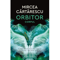 Orbitor. Corpul