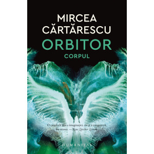 Orbitor. Corpul