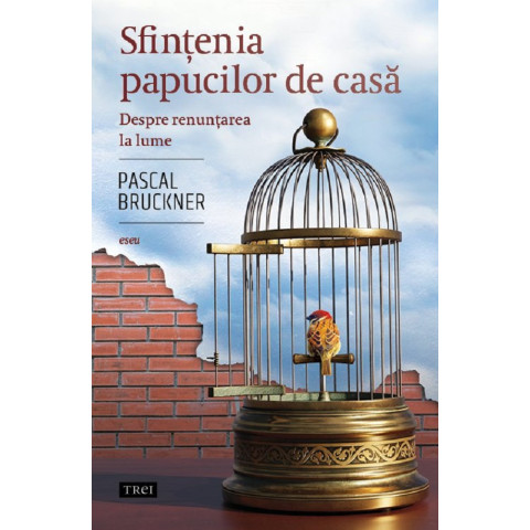 Sfințenia papucilor de casă. Despre renunțarea la lume