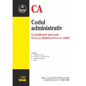 Codul administrativ. Ediția a II-a, actualizată la 25 februarie 2020